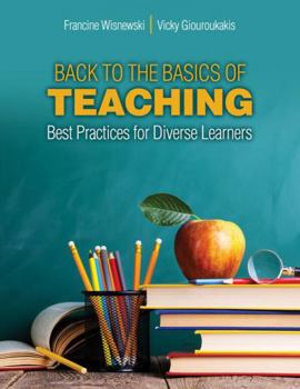 Paperback Back to Basics of Teaching: Best Practices for Diverse Learners Book