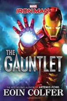 Eoin Colfer's Iron Man - Book  of the Marvel Press Novels