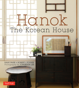 Hardcover Hanok: The Korean House Book