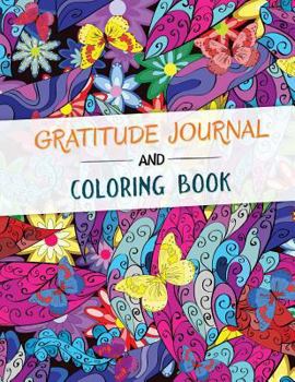 Paperback Gratitude Journal and Coloring Book: A Self Discovery Journal, Q& A, Prompts and Coloring pages Book