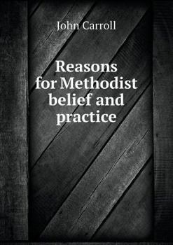 Paperback Reasons for Methodist belief and practice Book