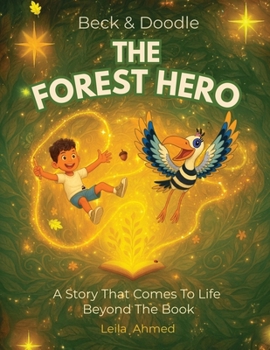 Paperback The Adventures of Beck & Doodle - The Forest Hero Book
