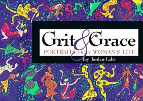 Paperback Grit and Grace: Portrait's of a Woman's Life Book