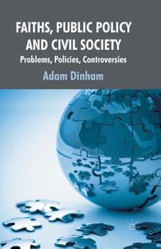 Paperback Faiths, Public Policy and Civil Society: Problems, Policies, Controversies Book