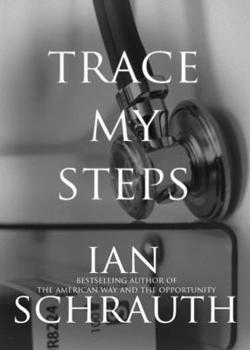 Paperback Trace my steps: A physiological thriller Book