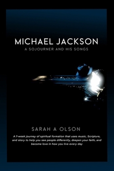 Paperback Michael Jackson: A Sojourner and His Songs Book
