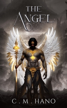 The Angel: The Huntress Saga (The Huntress: A Paranormal Dark Fantasy Saga)