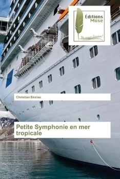 Paperback Petite Symphonie en mer tropicale [French] Book