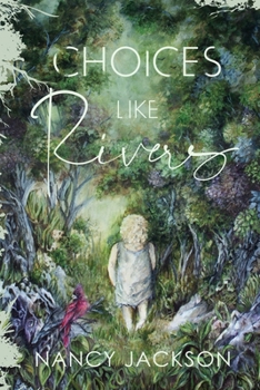 Paperback Choices Like Rivers Book