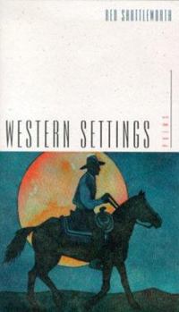 Paperback Western Settings: Poems (Western Literature Series) Book