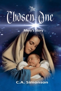 Paperback The Chosen One: Mary's Story Book