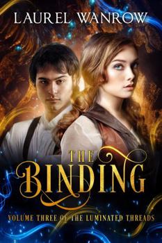 The Binding - Book #3 of the Luminated Threads