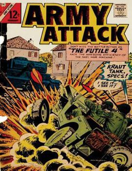 Paperback Army Attack: Volume 47 The Futile 4: history comic books, comic book, ww2 historical fiction, wwii comic, Army Attack Book