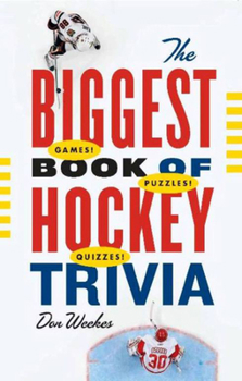 Paperback The Biggest Book of Hockey Trivia Book
