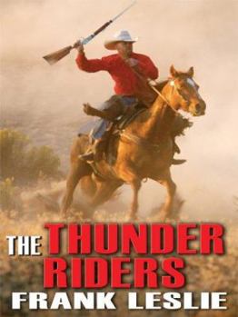 Paperback The Thunder Riders [Large Print] Book