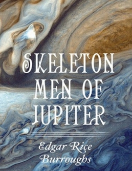 Skeleton Men of Jupiter - Book  of the Tarzan