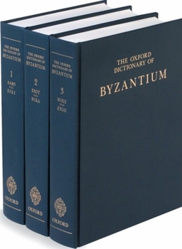 Hardcover The Oxford Dictionary of Byzantium (3-Volume Set) Book