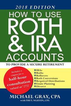 Paperback How to use Roth and IRA accounts to provide a secure retirement Book