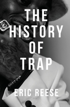 Paperback The History of Trap Book