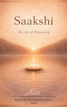 Paperback Sakshi Witnessing the World and the Self Book