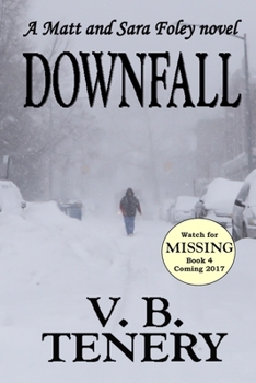 Downfall - Book #3 of the Matt Foley/Sara Bradford
