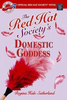 Hardcover The Red Hat Society's Domestic Goddess [Large Print] Book