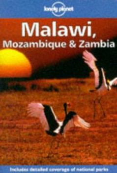 Paperback Lonely Planet Malawi, Mozambique & Zambia: Travel Survival Kit Book