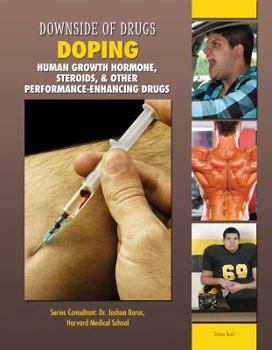 Library Binding Doping: Human Growth Hormone, Steroids, & Other Performance-Enhancing Drugs Book