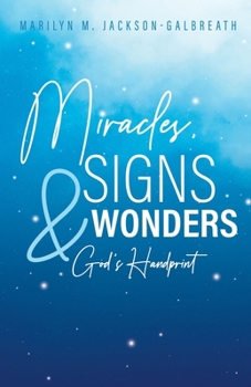 Paperback Miracles, Signs, & Wonders: God's Handprint Book