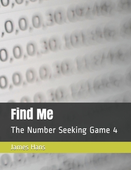 Paperback Find Me: The Number Seeking Game 4 Book