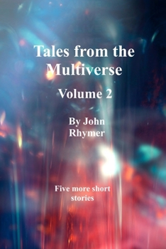 Paperback Tales From the Multiverse: Volume 2 Book
