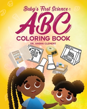 Paperback Baby's First Science Coloring Book: ABC Book
