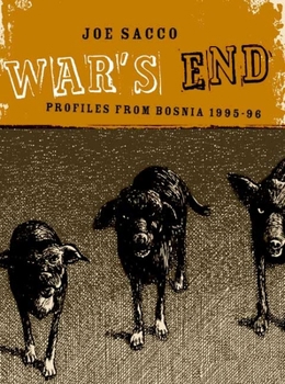 Hardcover War's End: Profiles from Bosnia 1995-1996 Book