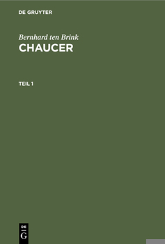 Hardcover Bernhard Ten Brink: Chaucer. Teil 1 [German] Book