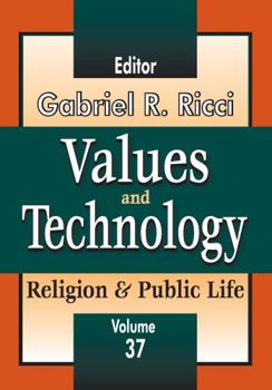 Paperback Values and Technology: Religion and Public Life Book