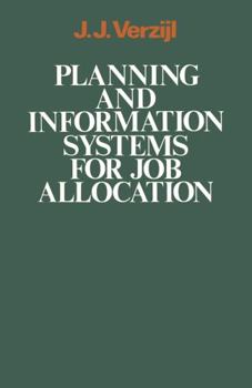 Hardcover Planning and Information Systems for Job Allocation Book