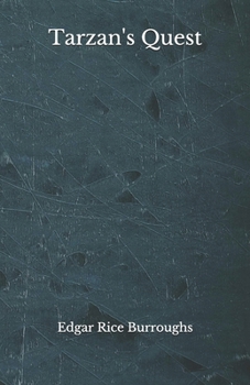 Paperback Tarzan's Quest: Beyond World's Classics Book