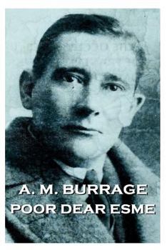 Paperback A.M. Burrage - Poor Dear Esme Book