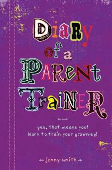 Hardcover Diary of a Parent Trainer Book