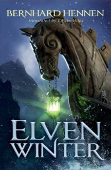 Elven Winter - Book #2 of the Saga of the Elven