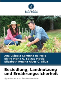 Paperback Besiedlung, Landnutzung und Ernährungssicherheit [German] Book