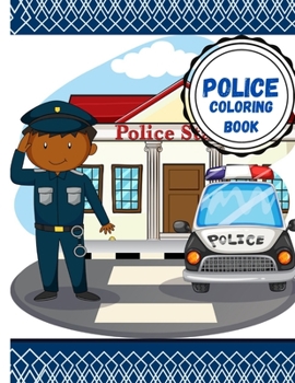 Paperback Police coloring book: Police Kids Coloring Book