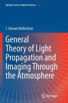 Paperback General Theory of Light Propagation and Imaging Through the Atmosphere Book