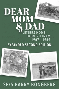 Paperback Dear Mom & Dad: Letters Home From Vietnam, 1967 - 1969 Book