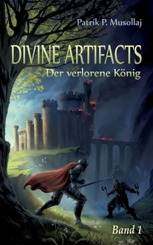 Paperback Divine Artifacts: Der verlorene König [German] Book