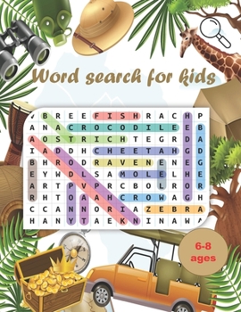 Paperback Word Search for Kids: Word Searches for kids ..Ages 6 to 8, Kindergarten, Activity Pad, Search & Find Word, Fun and Educational Word Search Book