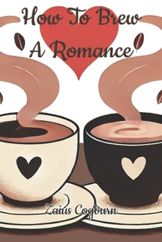 Paperback How To Brew A Romance Book