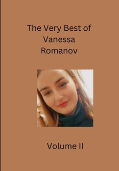 Paperback The Best of Vanessa Romanov: Volume Two Book