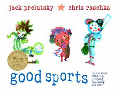 Hardcover Good Sports: Rhymes about Running, Jumping, Throwing, and More Book