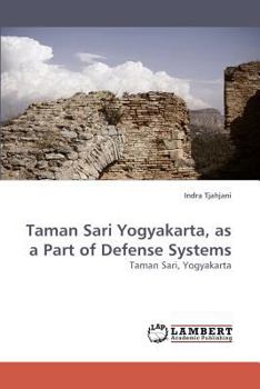 Paperback Taman Sari Yogyakarta, as a Part of Defense Systems Book